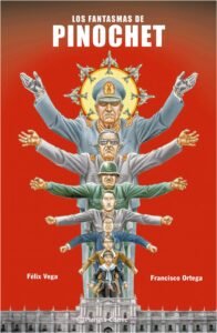 Los fantasmas de Pinochet